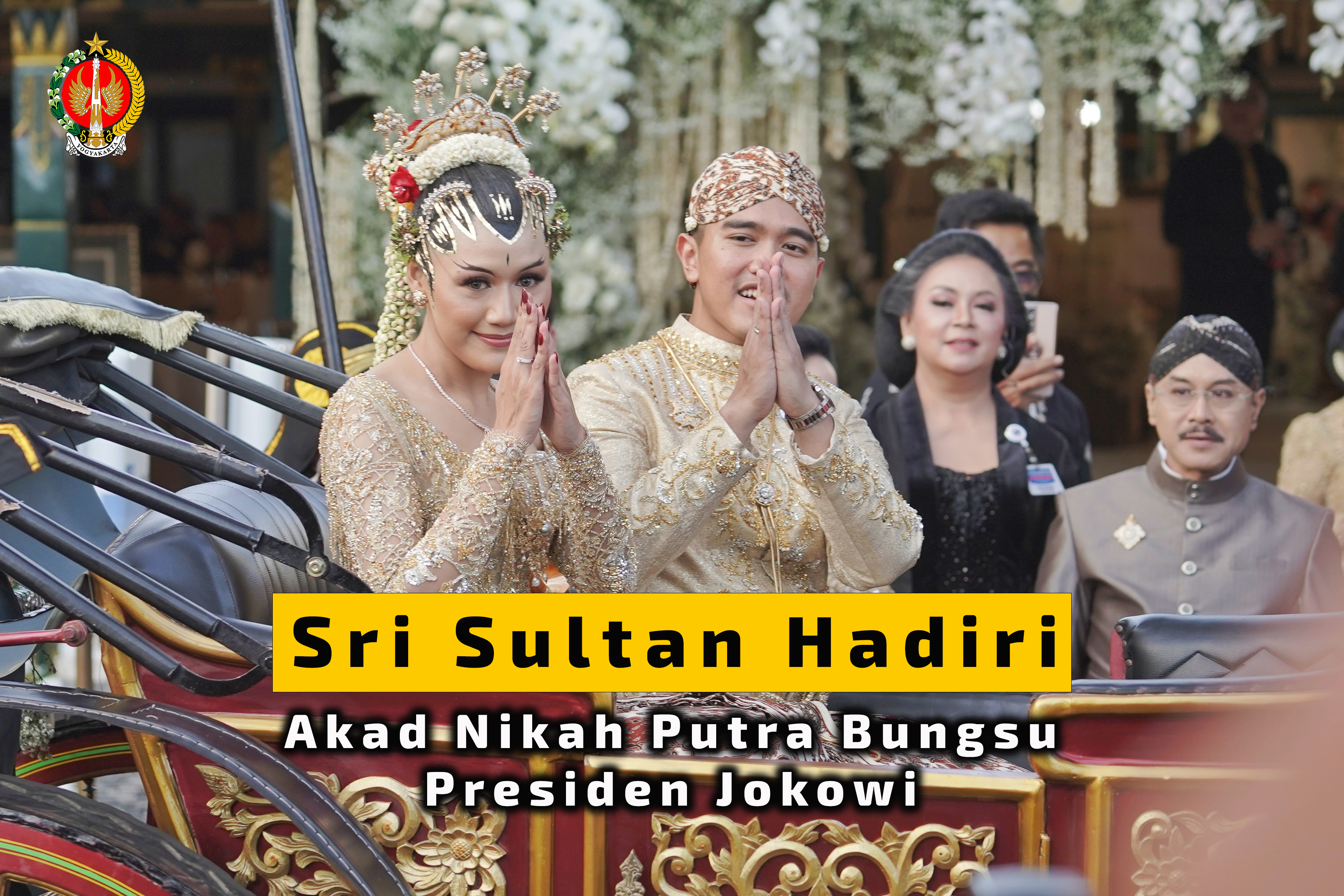 Sri Sultan Hadiri Akad Nikah Putra Bungsu Presiden Jokowi